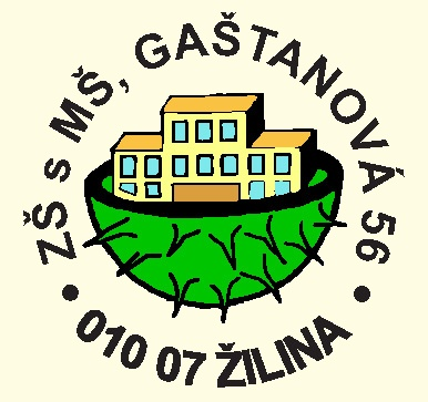 DIE SCHULE GASTANOVA IN ZILINA
